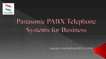 Panasonic PABX Telephone SystemS for Business