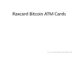 Raxcard Bitcoin ATM cards