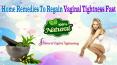 Home Remedies To Regain Vaginal Tightness Fast PowerPoint PPT Presentation