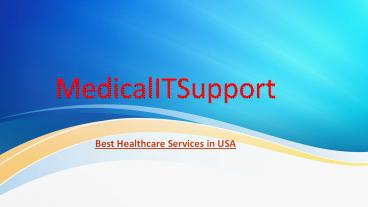 Top IT Support Healthcare Services