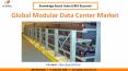 Global Modular Data Center Market Growth PowerPoint PPT Presentation