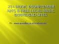 Music Downloader Apps  and Free Legal Music Download Sites