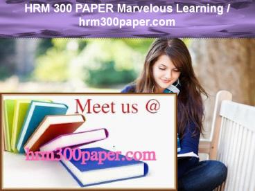 HRM 300 PAPER Marvelous Learning /hrm300paper.com