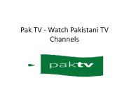 Online Medium to Watch All Pakistani TV Channels
