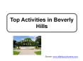 Top Activities in Beverly Hills PowerPoint PPT Presentation