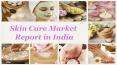 Skin Care Market Report in India PowerPoint PPT Presentation
