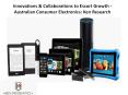 Innovations & Collaborations to Escort Growth - Australian Consumer Electronics: Ken Research PowerPoint PPT Presentation