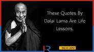 These Quotes By Dalai Lama Are Life Lessons