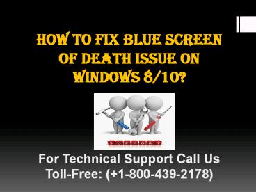 How to fix Blue Screen of Death issue