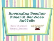 Arranging Secular Funeral Services Suffolk