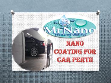 nano coating for car Perth