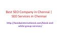 Best SEO Company in Chennai | SEO Services in Chennai PowerPoint PPT Presentation