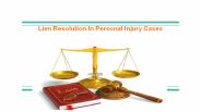 Lien Resolution in Personal Injury Cases