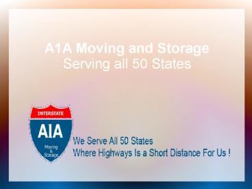 A1A Moving and Storage - Serving all 50 States
