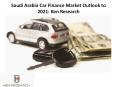 Top Saudi Arabia Car Loans Banks, Applying Car Loan in Saudi Arabia, Auto Loan industry in Saudi Arabia - Ken Research PowerPoint PPT Presentation
