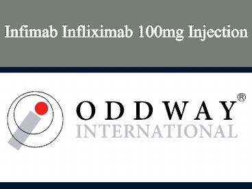 Ranbaxy Infimab 100mg Injection | Infliximab 100 Mg Injection | Arthritis Pharmaceutical Distribution Industry