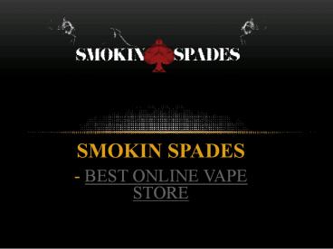 Smokinspades - Best Smoke shop in Miami