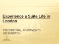 Experience a Suite Life in London PowerPoint PPT Presentation