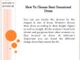How To choose Best Occasional Dresses PowerPoint PPT Presentation