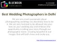 Candid Wedding Photographers in Delhi PowerPoint PPT Presentation
