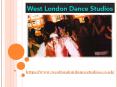 Dance Classes in West London PowerPoint PPT Presentation