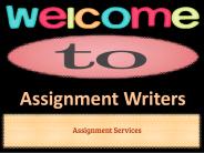 Get Reliable Assignment Writing Service From Experts