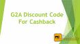G2A Discount Code For Cashback
