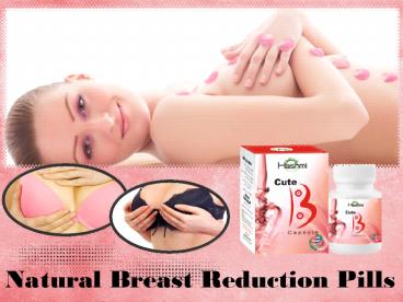Reduce Your Breast Size Naturally