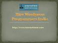 Hire Wordpress Programmers India PowerPoint PPT Presentation
