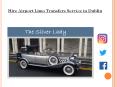 Hire Airport Limo Transfers Service in Dublin PowerPoint PPT Presentation