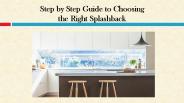 Step by Step Guide to Choosing the Right Splashback