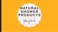 Natural Shower Products PowerPoint PPT Presentation