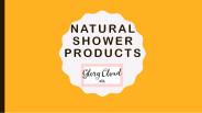 Natural Shower Products