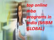Top online mba programs in India (MIBM GLOBAL)