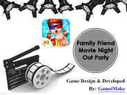 Family Friend Movie Night Out Party