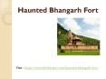 Haunted Bhangarh Fort PowerPoint PPT Presentation
