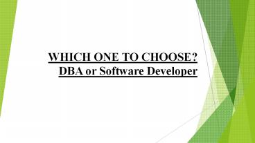 Explore the Development DBA and Production DBA