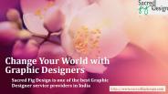 Change Your World with Graphic Designers
