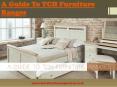 A Guide to TCH furniture Ranges
