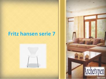Fritz hansen serie 7 chair