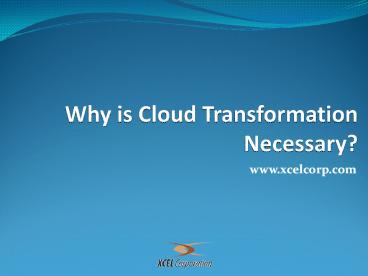 Why is Cloud Transformation Necessary? (1)