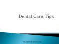 Dental Care Tips By Dr. Ajwani’s  Family & Cosmetic Dental Centre PowerPoint PPT Presentation