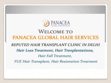 Hair Loss Treatment in Delhi - Panacea Global Hair Services