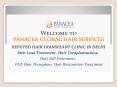 Hair Loss Treatment in Delhi - Panacea Global Hair Services PowerPoint PPT Presentation