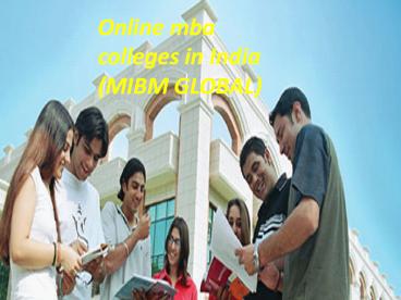 (MIBM GLOBAL) Online mba colleges in India