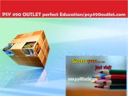 PSY 490 OUTLET perfect Education/psy490outlet.com