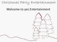Hire a Professional Entertainment Agenicy for Your Christmas party PowerPoint PPT Presentation