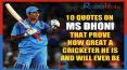 10 Quotes On MS Dhoni That Prove How Great A Cricketer He Is And Will Ever Be PowerPoint PPT Presentation