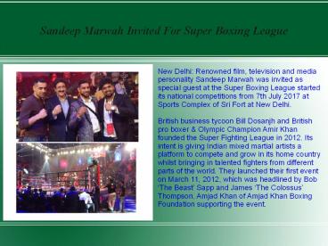 Sandeep Marwah Invited For Super Boxing League