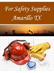For Safety Supplies Amarillo TX